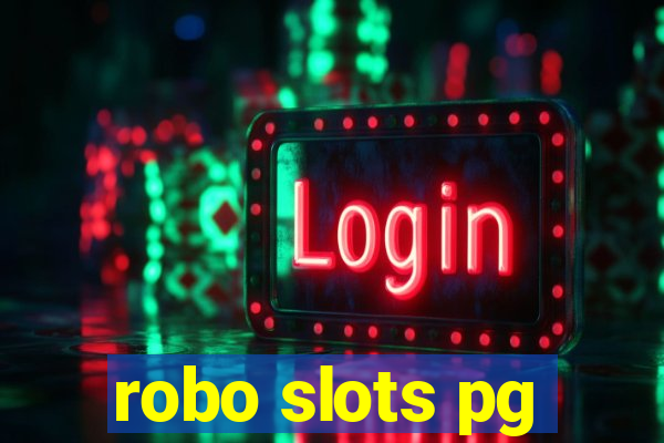 robo slots pg